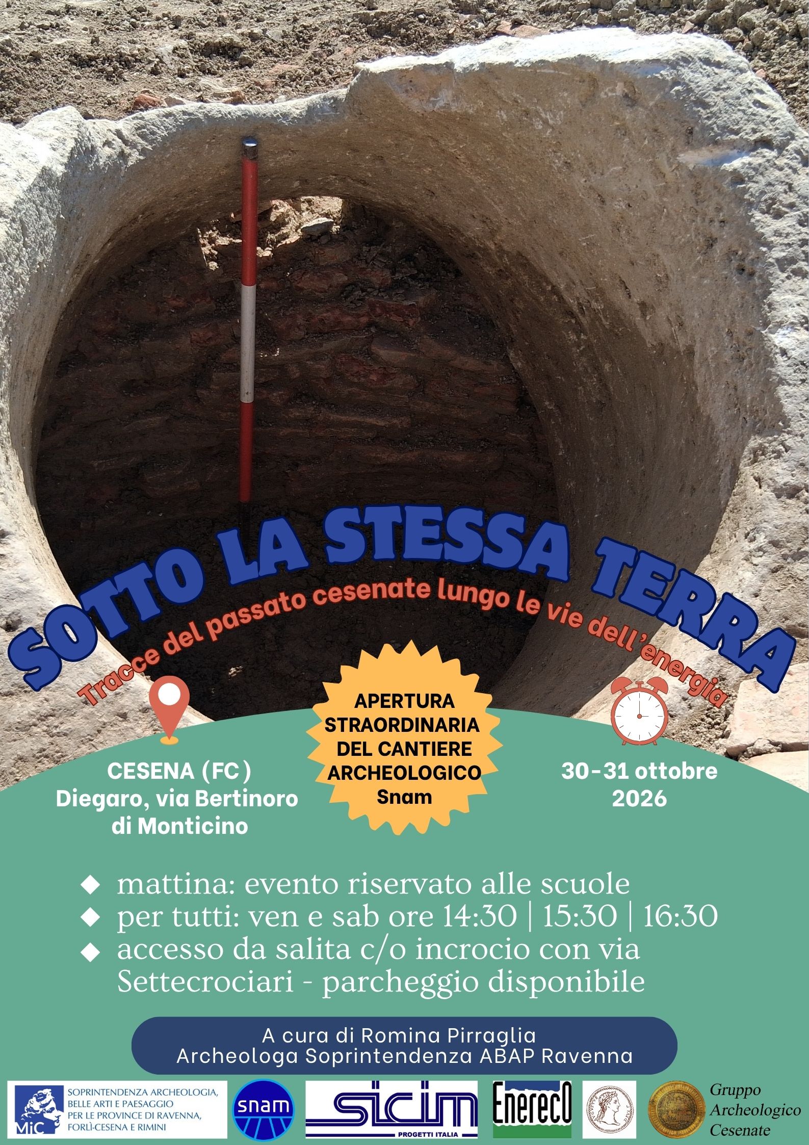 SOTTO LA STESSA TERRA - Tracce del passato cesenate lungo le vie dell’energia. Apertura straordinaria del cantiere archeologico di Diegaro